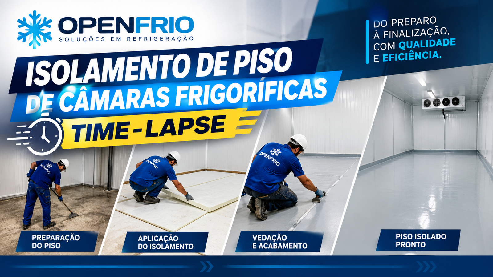 Video Time-Lapse Isolamento de Piso - Grupo OpenFrio